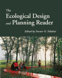 The ecological design and planning reader / edited by Forster O. Ndubisi.