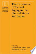 The economic effects of aging in the United States and Japan /