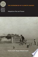 The economics of climate change : adaptations past and present /