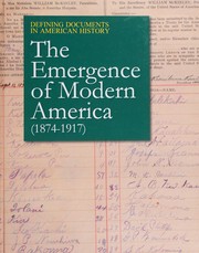 The emergence of modern America (1874-1917) / editor, Michael Shally-Jensen, PhD.