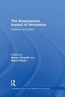 The employment impact of innovation : evidence and policy /