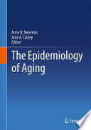 The epidemiology of aging /