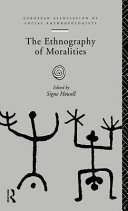 The ethnography of moralities /