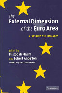 The external dimension of the Euro area : assessing the linkages /