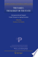 The family, the market or the state? : intergenerational support under pressure in ageing societies /