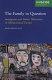 The family in question immigrant and ethnic minorities in multicultural Europe / edited by Ralph Grillo.