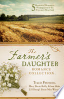 The farmer's daughter romance collection.