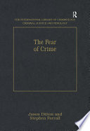 The fear of crime /