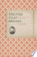 The fire that breaks : Gerard Manley Hopkins's poetic legacies / edited by Daniel Westover and Thomas Alan Holmes.
