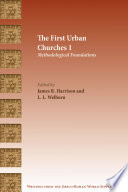 The first urban churches 1 : methodological foundations /