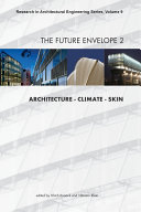 The future envelope 2 : architecture, climate, skin /