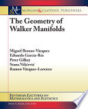 The geometry of Walker manifolds /