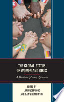 The global status of women and girls : a multidisciplinary approach /