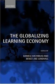 The globalizing learning economy / edited by Daniele Archibugi and Bengt-Åke Lundvall.