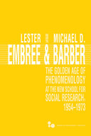 The golden age of phenomenology at the New School for Social Research, 1954-1973 /