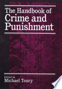 The handbook of crime & punishment / edited by Michael Tonry.