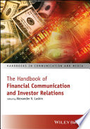 The handbook of financial communication and investor relations /