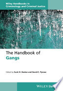 The handbook of gangs /