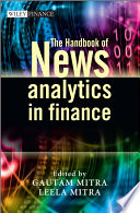 The handbook of news analytics in finance edited by Gautam Mitra and Leela Mitra.