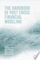 The handbook of post crisis financial modelling /