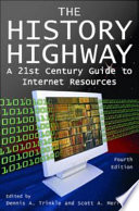 The history highway : a 21st century guide to Internet resources /