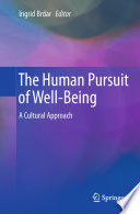 The human pursuit of well-being : a cultural approach /