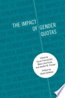 The impact of gender quotas / edited by Susan Franceschet, Mona Lena Krook, Jennifer M. Piscopo.