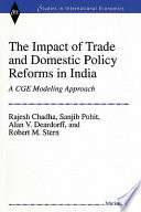 The impact of trade and domestic policy reforms in India : a CGE modeling approach /