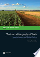The internal geography of trade lagging regions and global markets / Thomas Farole, editor.