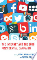 The internet and the 2016 presidential campaign /