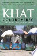 The khat controversy : stimulating the debate on drugs /