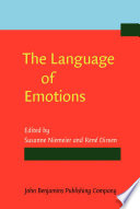 The language of emotions conceptualization, expression, and theoretical foundation /