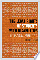 The legal rights of students with disabilities international perspectives /