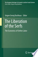 The liberation of the serfs : the economics of unfree labor /