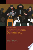 The limits of constitutional democracy /