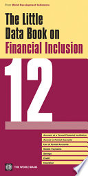 The little data book on financial inclusion 2012.