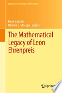 The mathematical legacy of Leon Ehrenpreis / Irene Sabadini, Daniele C Struppa, editors.