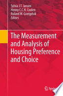 The measurement and analysis of housing preference and choice /