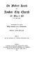 The medieval records of a London city church (St. Mary at Hill) A.D. 1420-1559 / edited by Henry Littlehales.