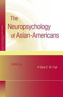 The neuropsychology of Asian-Americans