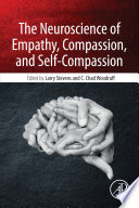 The neuroscience of empathy, compassion, and self-compassion /
