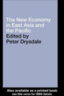 The new economy in East Asia and the Pacific /