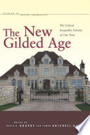 The new gilded age : the critical inequality debates of our time /