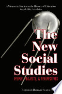The new social studies : people, projects, and perspectives / edited by Barbara Slater Stern.