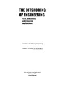 The offshoring of engineering : facts, unknowns, and potential implications /