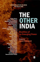 The other India : realities of an emerging power /