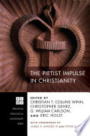 The pietist impulse in Christianity /