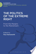 The politics of the extreme right : from the margins to the mainstream /