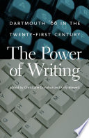 The power of writing : Dartmouth '66 in the twenty-first century /