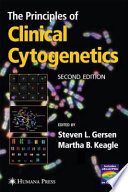 The principles of clinical cytogenetics /